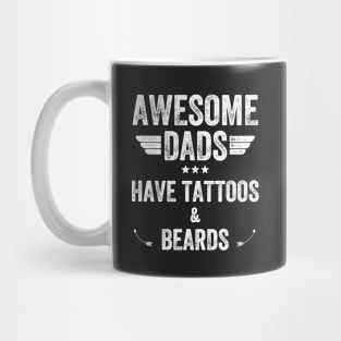 Awesome dads have tattoos & beards Mug